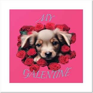 My galentine super cute puppy Posters and Art